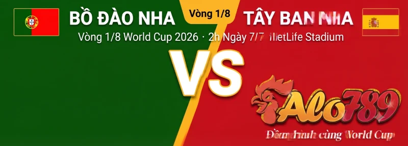 Bồ Đào Nha vs Tây Ban Nha - Ronaldo đối đầu Yamal tại World Cup 2026